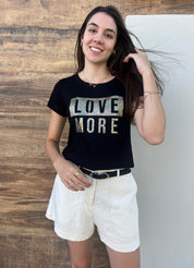 T-Shirt Love More